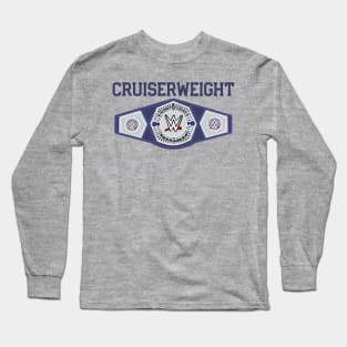 Cruiserweight Long Sleeve T-Shirt